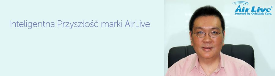 Inteligentna Przyszłość marki Airlive